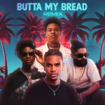 JZyNo – Butta My Bread (Remix) Ft. Nasty C, Sid Sriram & Lasmid